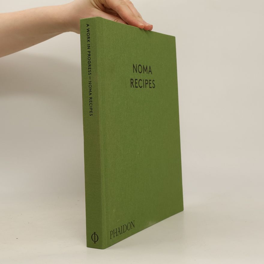 Autores varios A Work in Progress. Noma Recipes