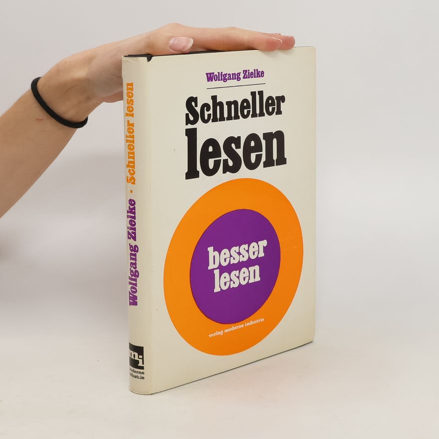 Wolfgang Zielke Schneller lesen. Besser lesen