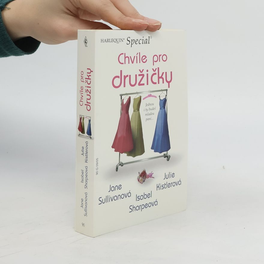 Jane Sullivan Chvíle pro družičky: Cestou do Las Vegas / Ostrov pokladů / Svatba s ručením omezeným (3 knihy v 1 svazku)