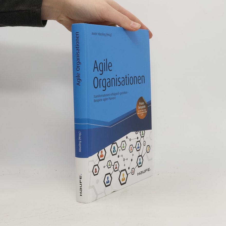 André Häusling Agile Organisationen