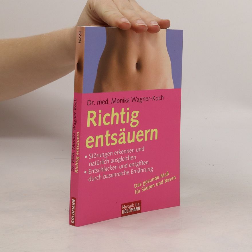 Monika Wagner Koch Richtig entsäuern