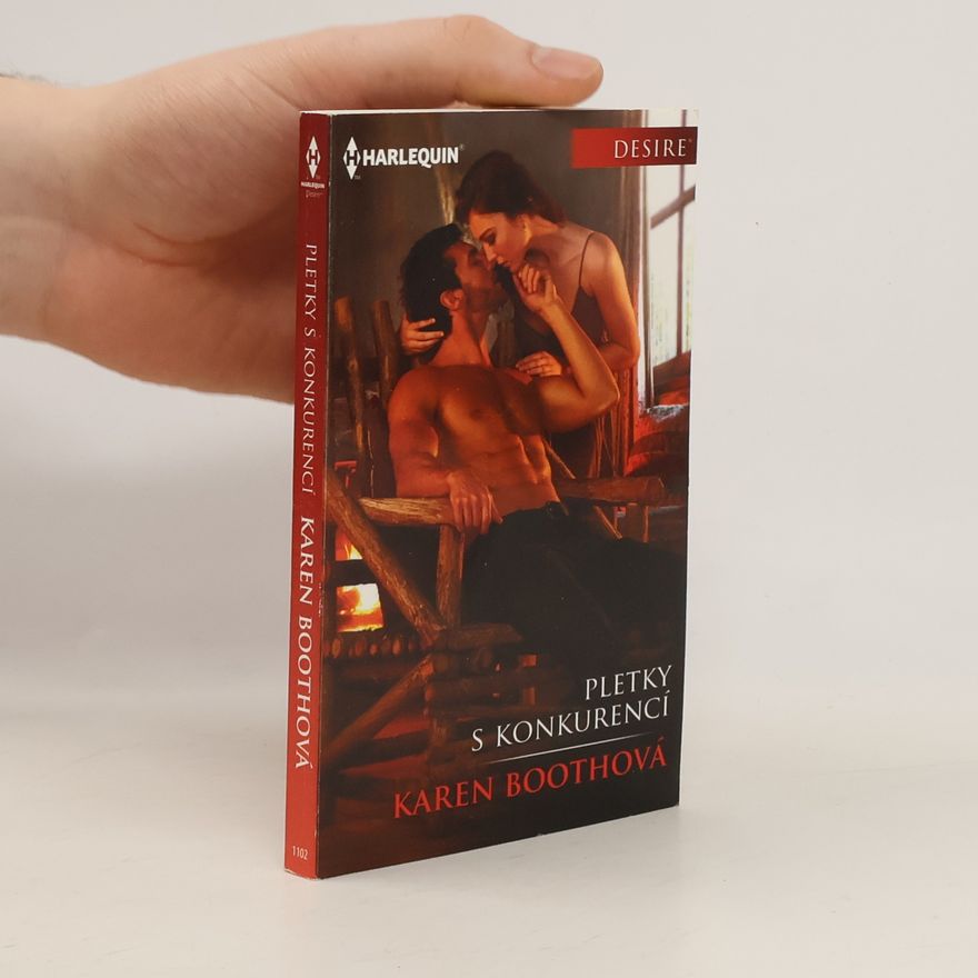 Karen Booth Pletky s konkurencí