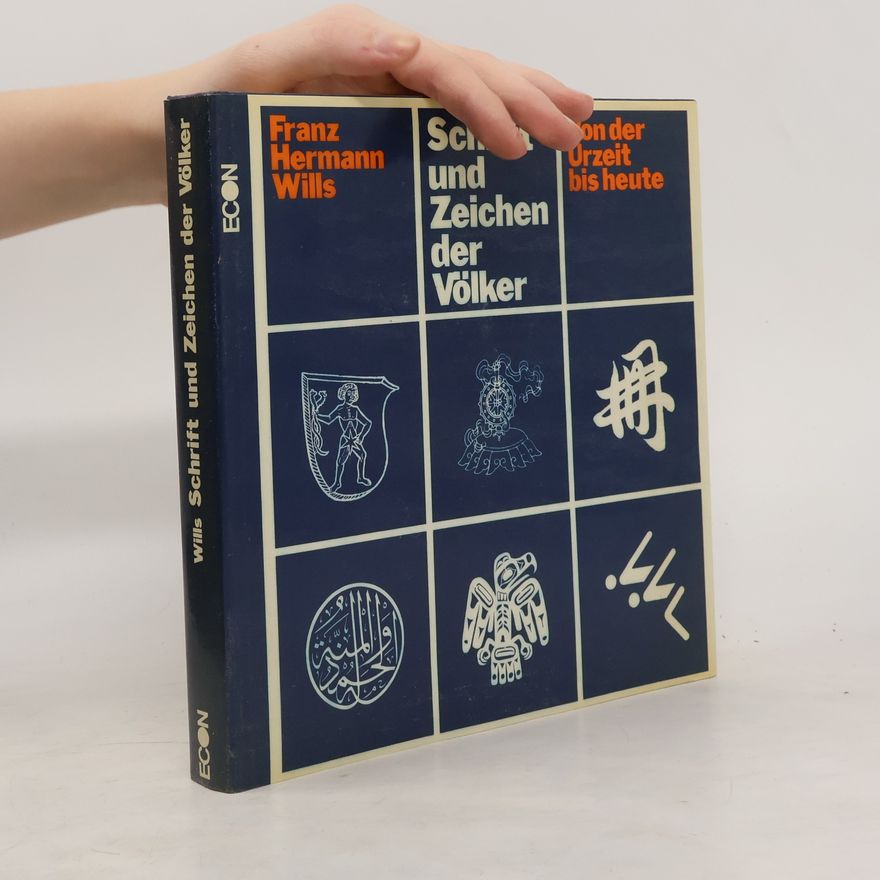 Franz Hermann Wills Schrift und Zeichen der Völker
