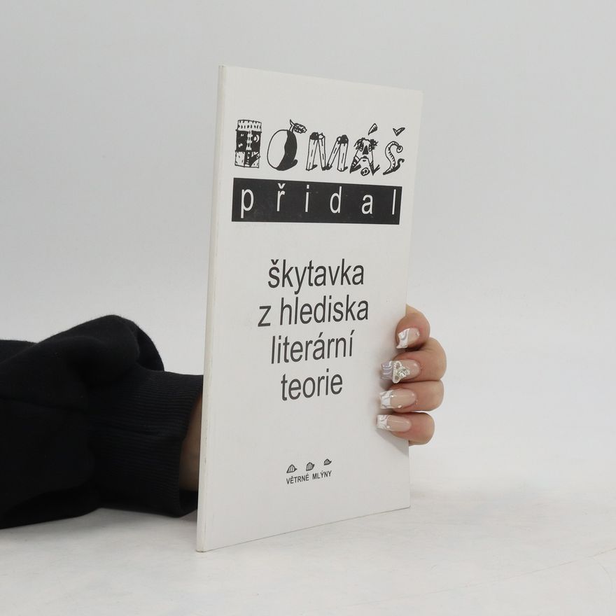 Tomáš Přidal Škytavka z hlediska literární teorie
