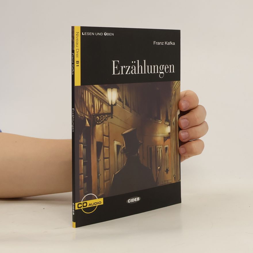 Franz Kafka Lessen und Üben: Erzählungen + CD Niveau Drei B1