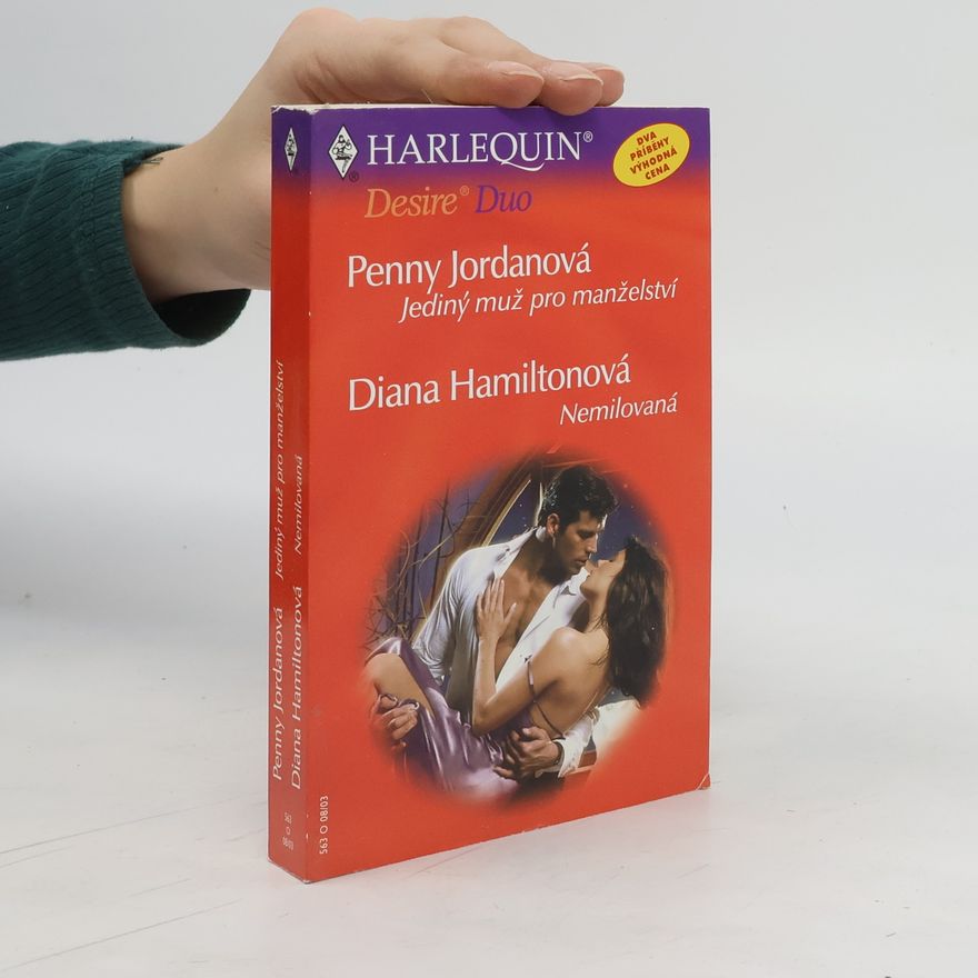 Diana Hamilton Jediný muž pro manželství / Nemilovaná