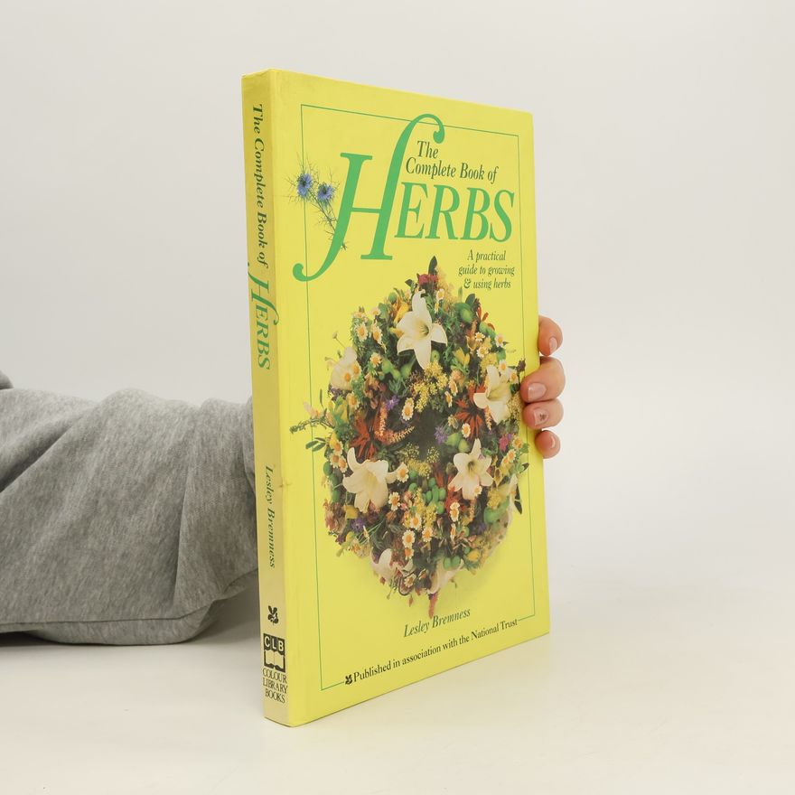 Lesley Bremness The Complete Book of Herbs