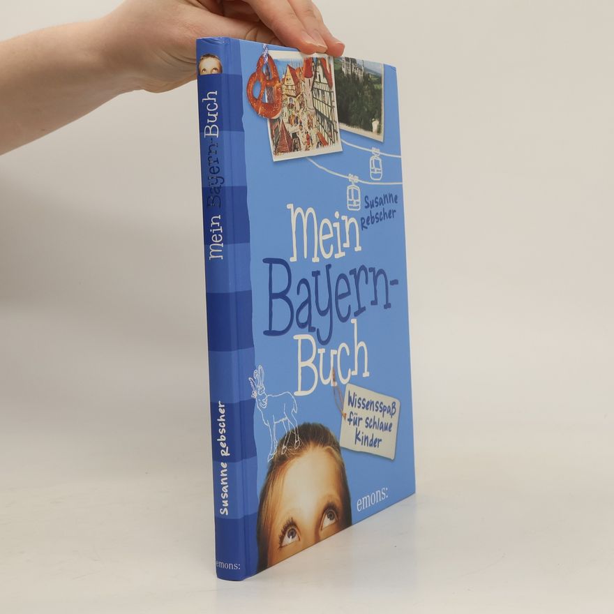 Susanne Rebscher Mein Bayern-Buch
