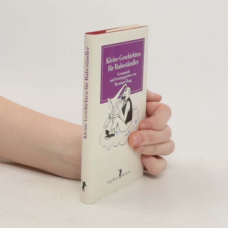 Autorenkollektiv Kleine Geschichten für Ruheständler