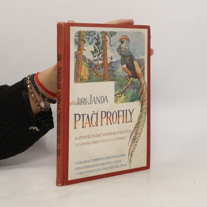 Jiří Janda Ptačí profily. O životě ptáků volných i zajatých. III.