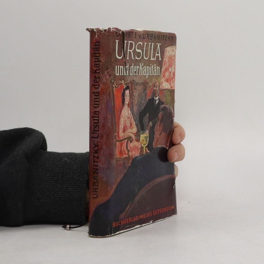 Grete von Urbanitzky Ursula und der Kapitän