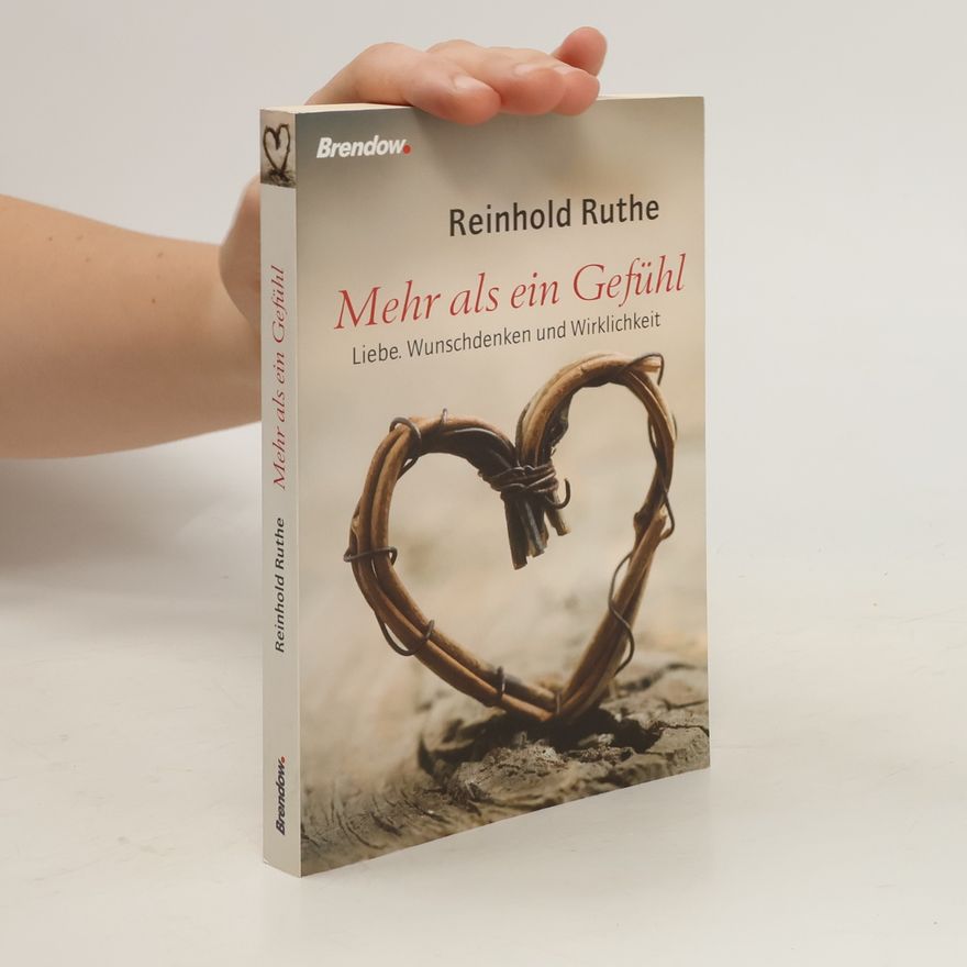 Reinhold Ruthe Mehr als ein Gefühl