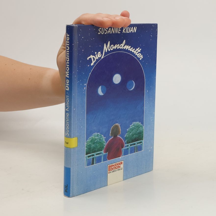 Susanne Kilian Die Mondmutter
