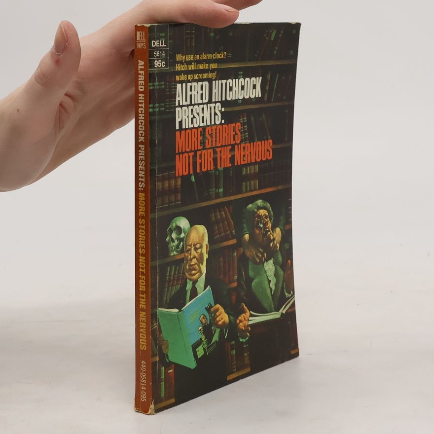 Alfred Hitchcock More Stories Not For the Nervous