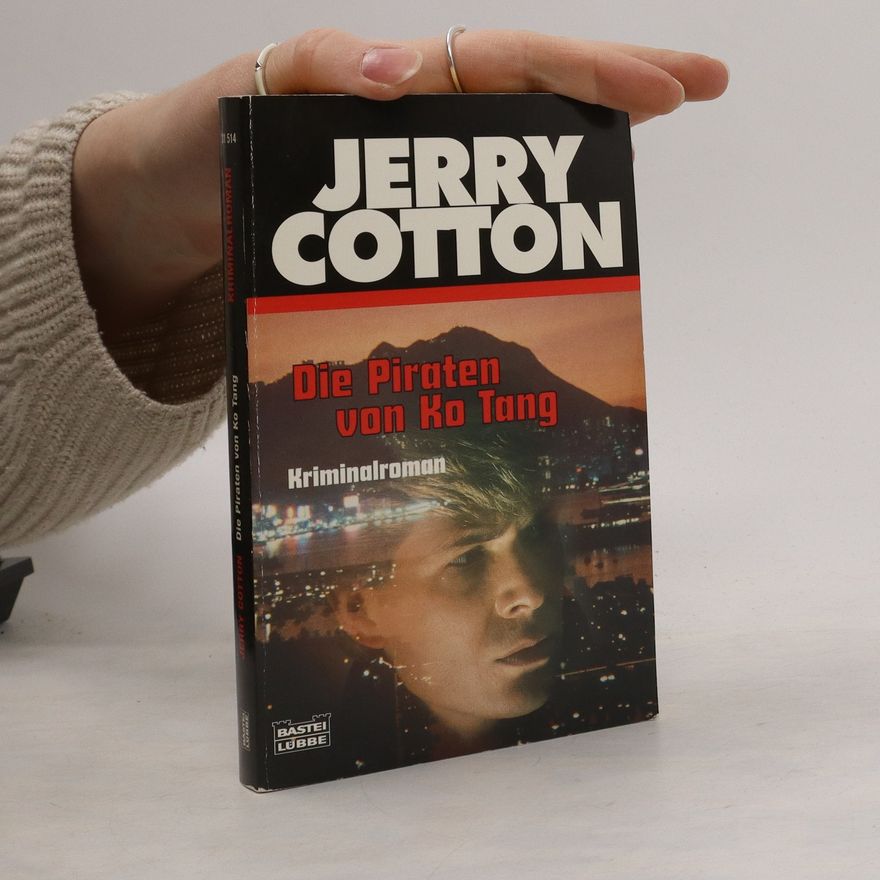 Jerry Cotton Die Piraten von Ko Tang
