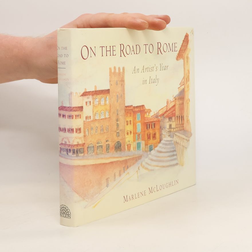 Marlene McLoughlin On the Road to Rome