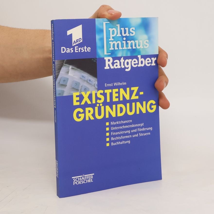 Ernst Wilhelm Existenzgründung