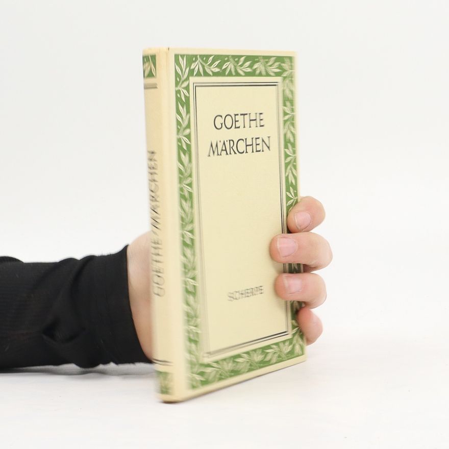 Johann Wolfgang von Goethe Märchen
