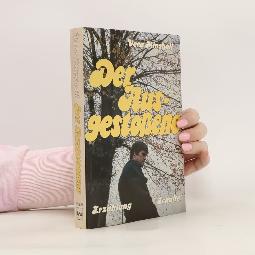 Vera Minshall Der Ausgestoßene - Erzählung.