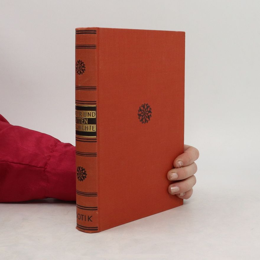 Alexander von Gleichen Rußwurm Kultur- und Sittengeschichte aller Zeiten und Völker 11-12