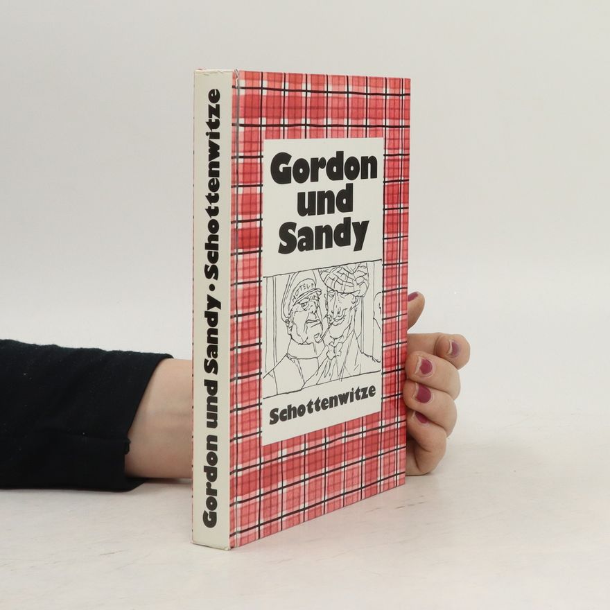 Autorenkollektiv Gordon und Sandy. Schottenwitze