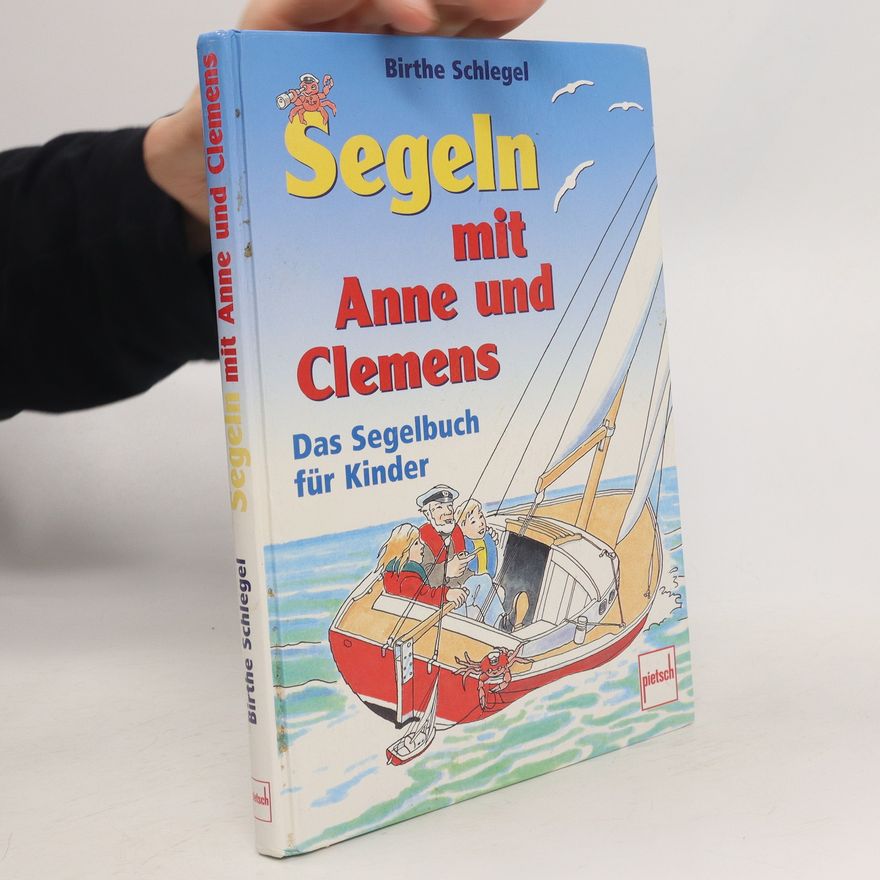 Birthe Schlegel Segeln mit Anne und Clemens