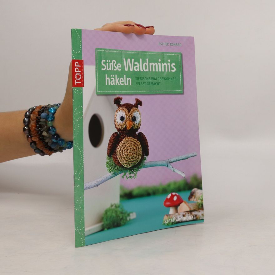 Esther Konrad Süße Waldminis häkeln