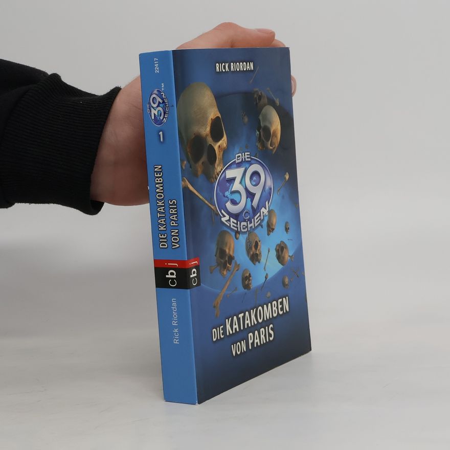 Rick Riordan Die 39 Zeichen 1. Die Katakomben von Paris