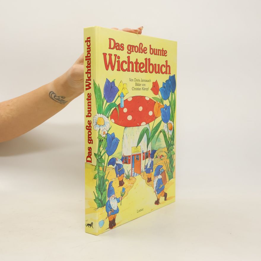 Christian Kämpf Das grosse bunte Wichtelbuch