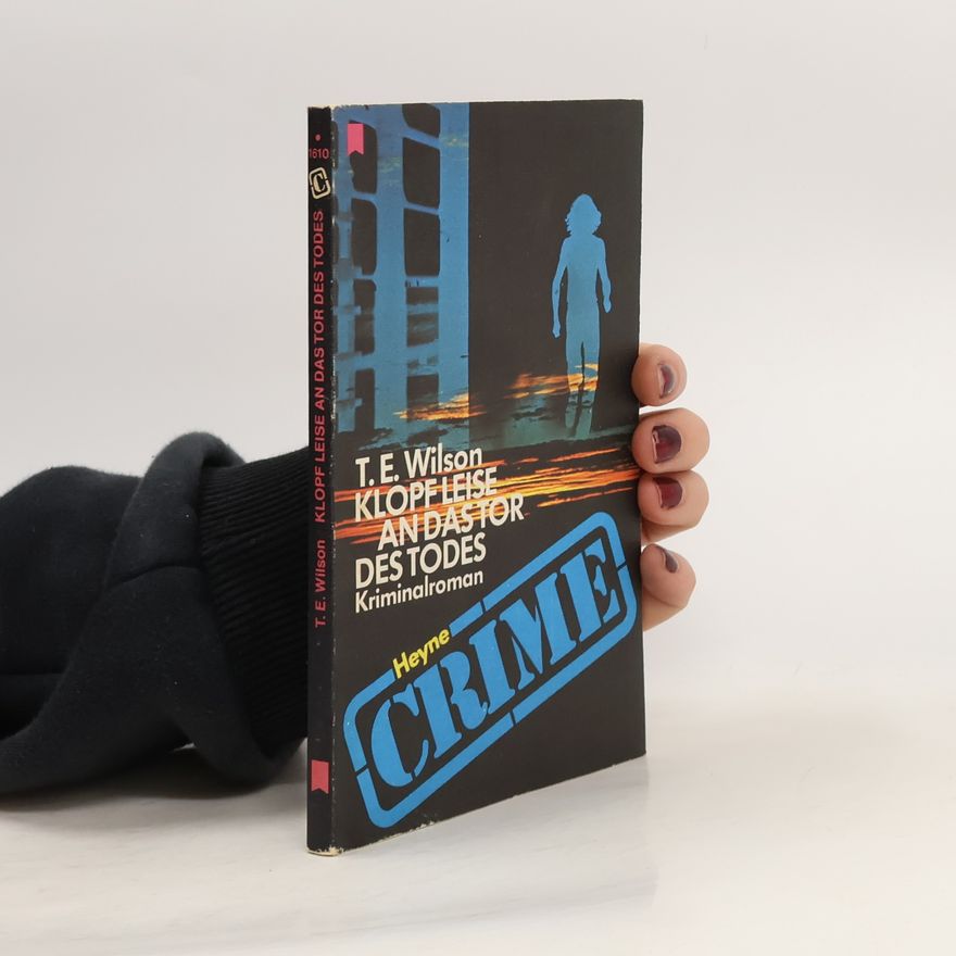 T. E. Wilson Klopf leise an das Tor des Todes