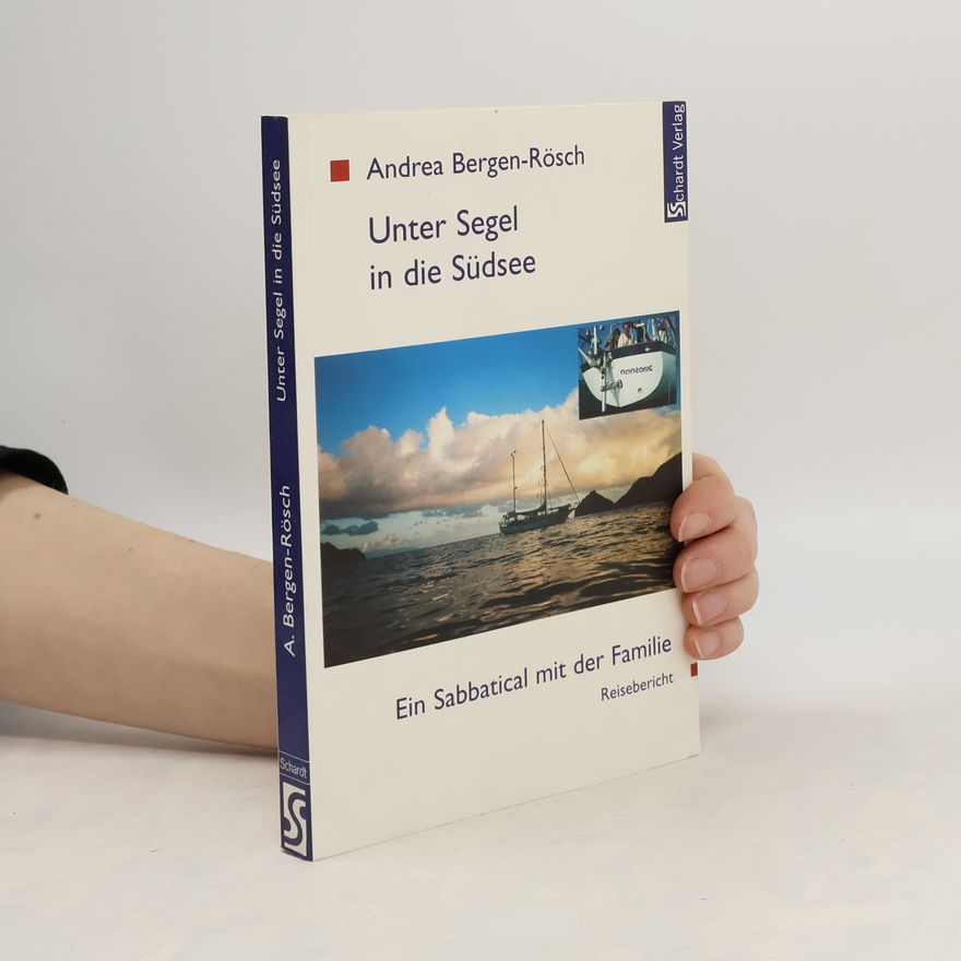 Andrea Bergen-Rösch Unter Segel in der Südsee