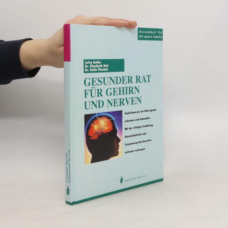 Autorenkollektiv Gesunder Rat für Gehirn und Nerven