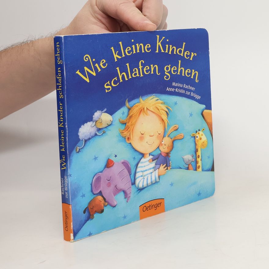 Marina Rachner Wie kleine Kinder schlafen gehen