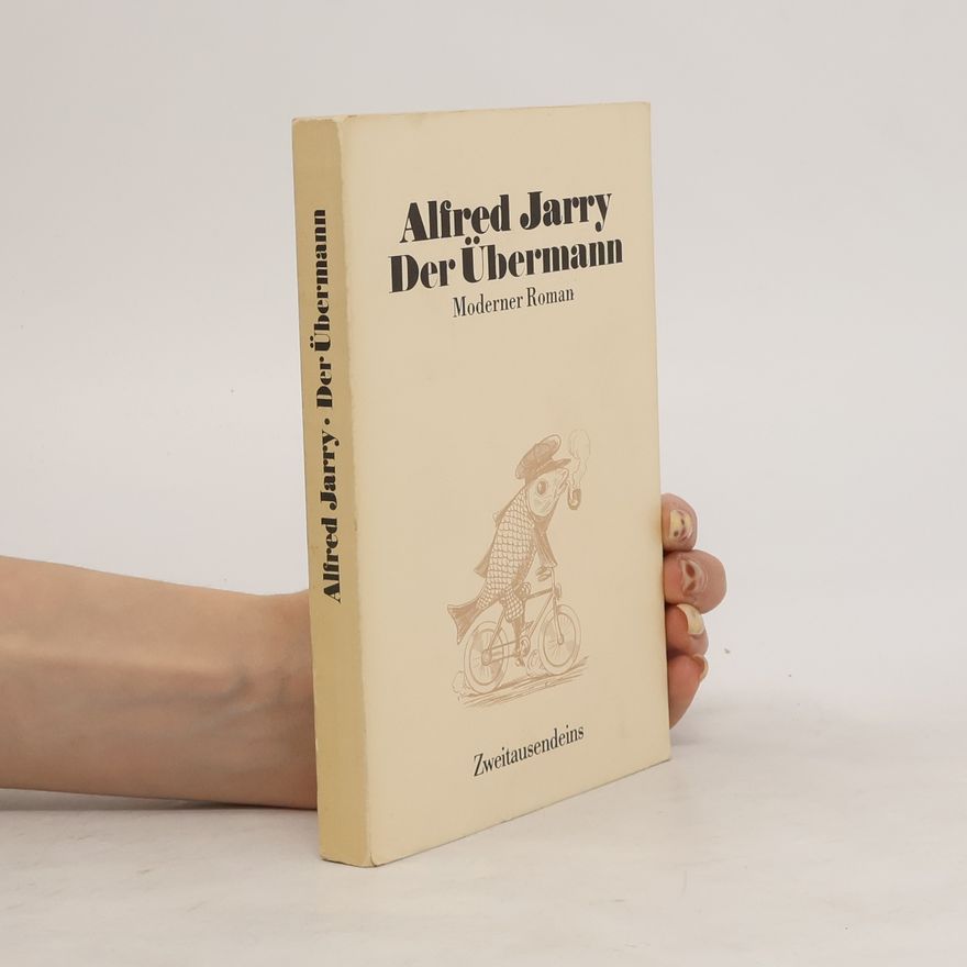 Alfred Jarry Der Übermann