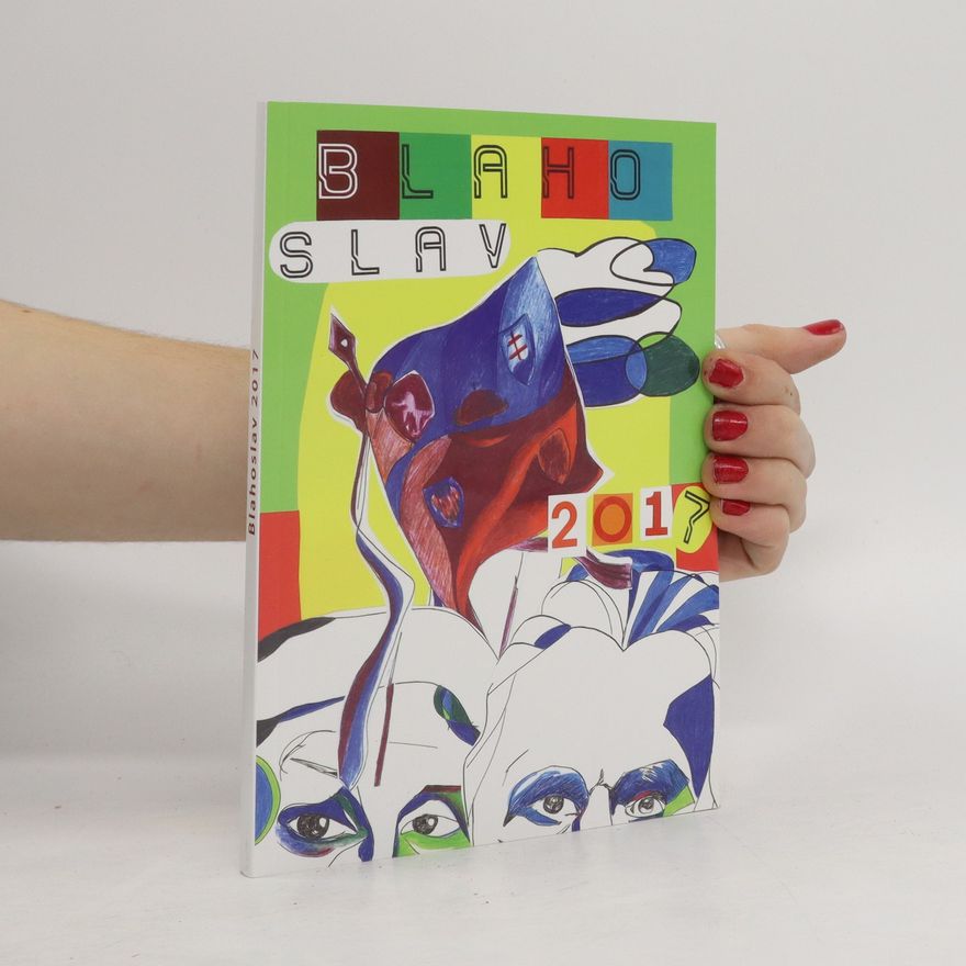 Kolektiv autorů Blahoslav 2017