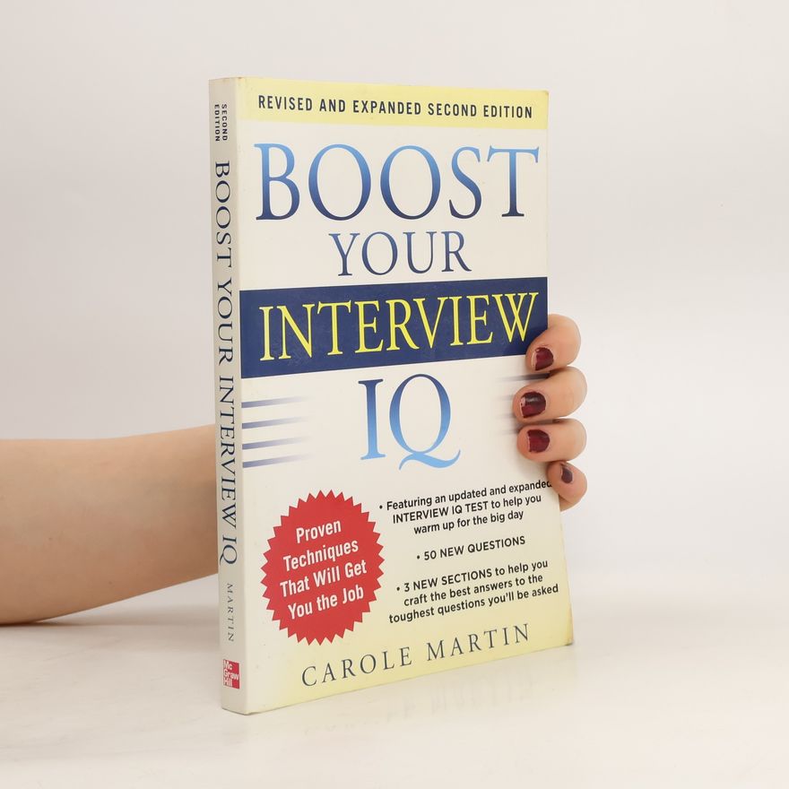 Carole Martin Boost Your Interview IQ 2/E