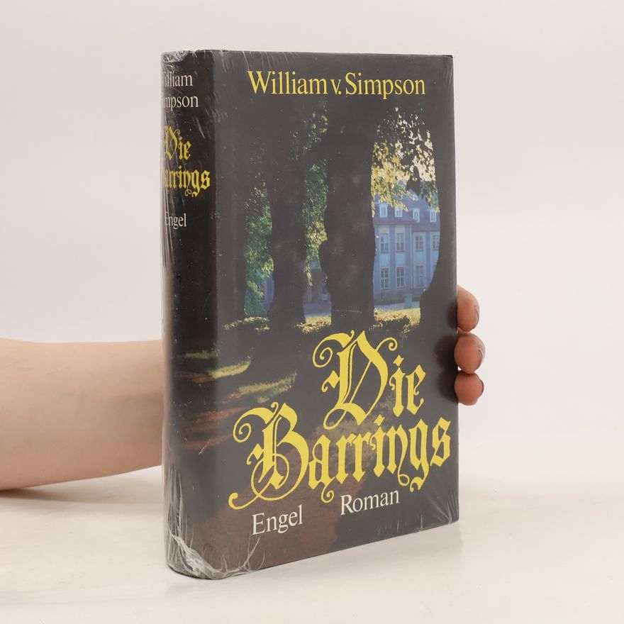 William v. Simpson Die Barrings. Erstes Buch. Die Hand am Pflug