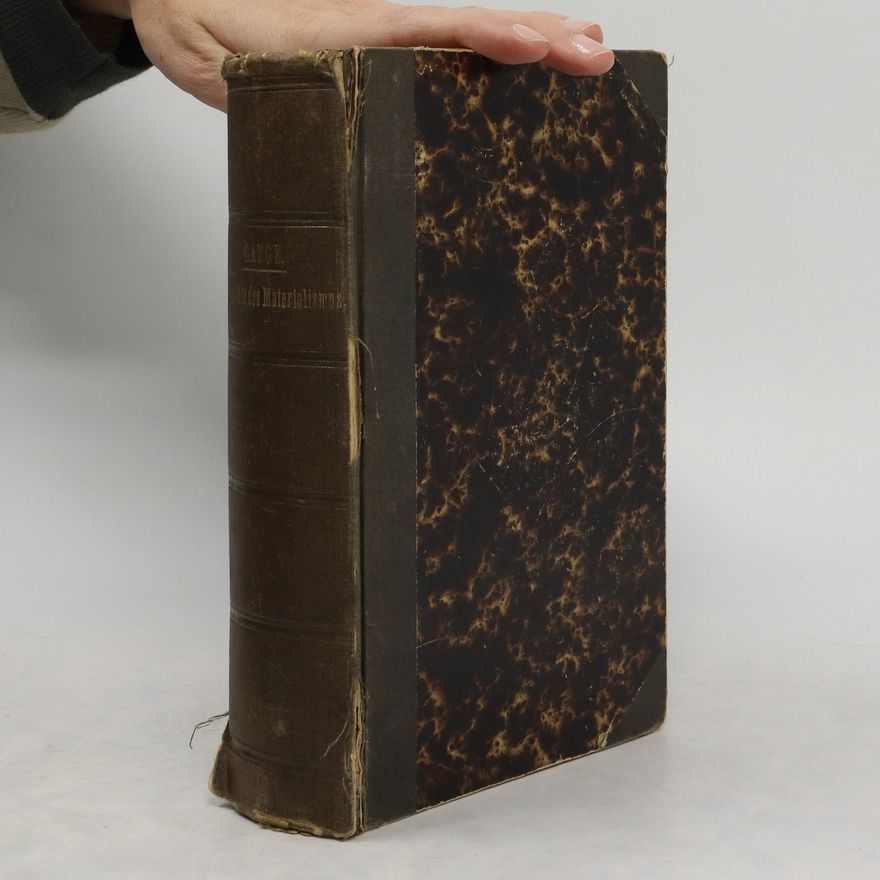 Friedrich Albert Lange Geschichte des Materialismus und Kritik seiner Bedeutung in der Gegenwart 1. Buch