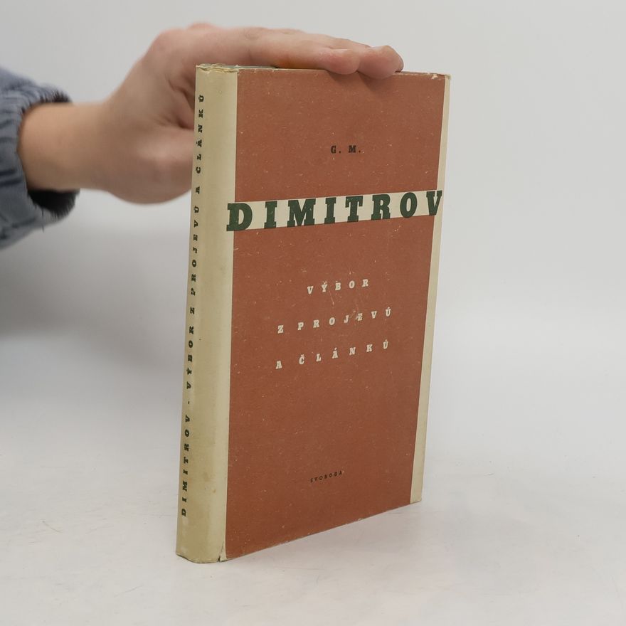 G. M. Dimitrov Výbor z projevů a článků