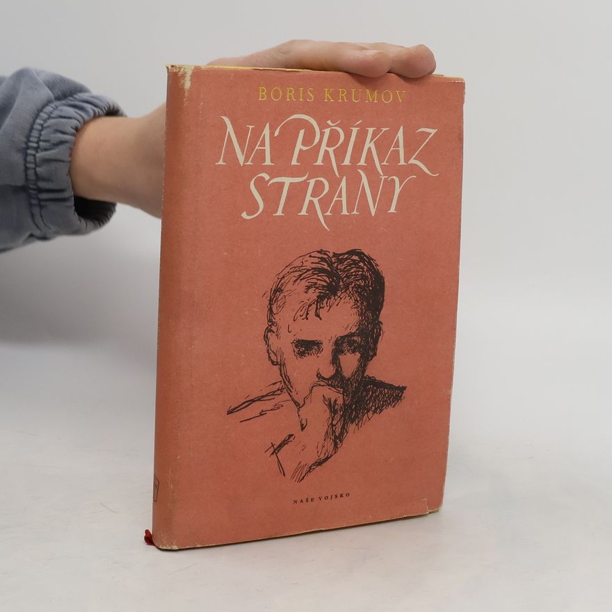 Boris Krumov Na příkaz strany