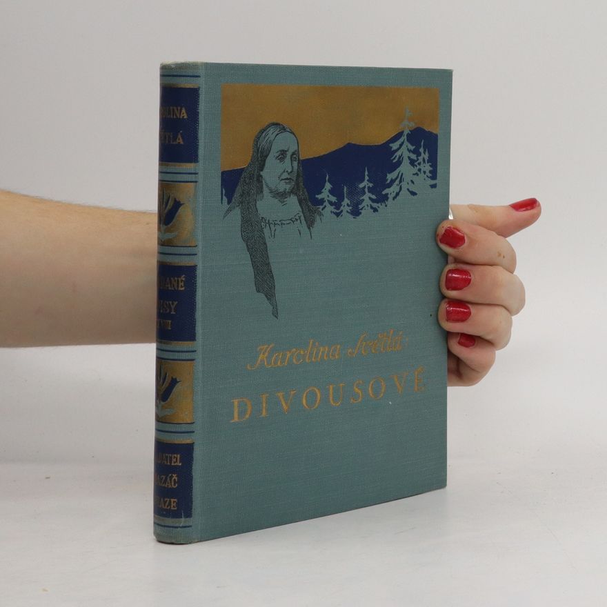 Karolina Světlá Divousové a jiné povídky