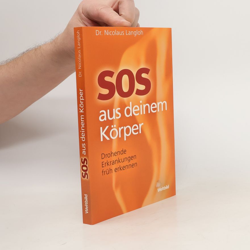 Nicolaus Langloh SOS aus deinem Körper
