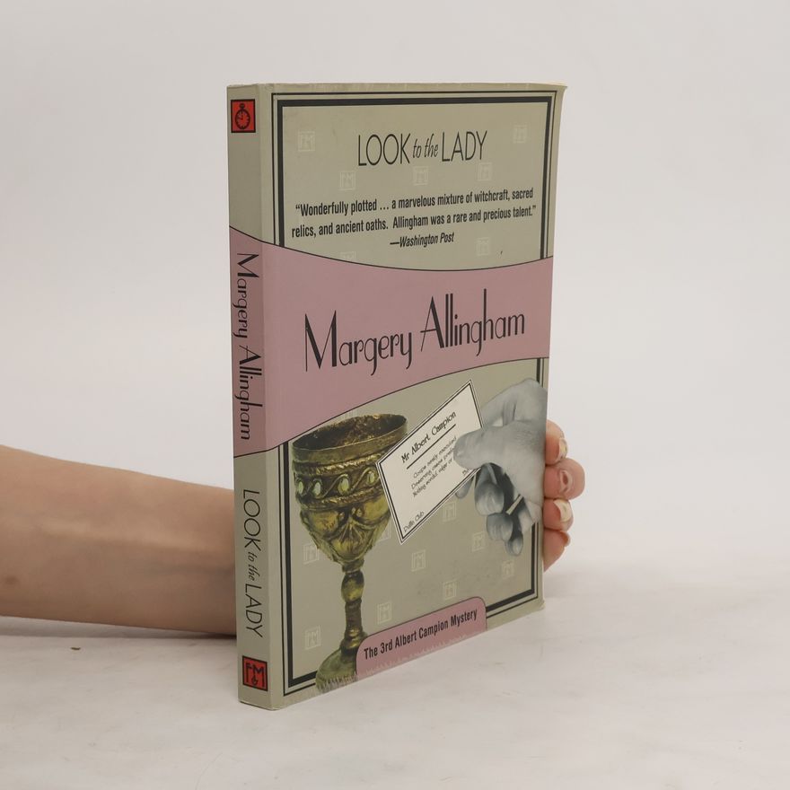Margery Allingham Look to the Lady