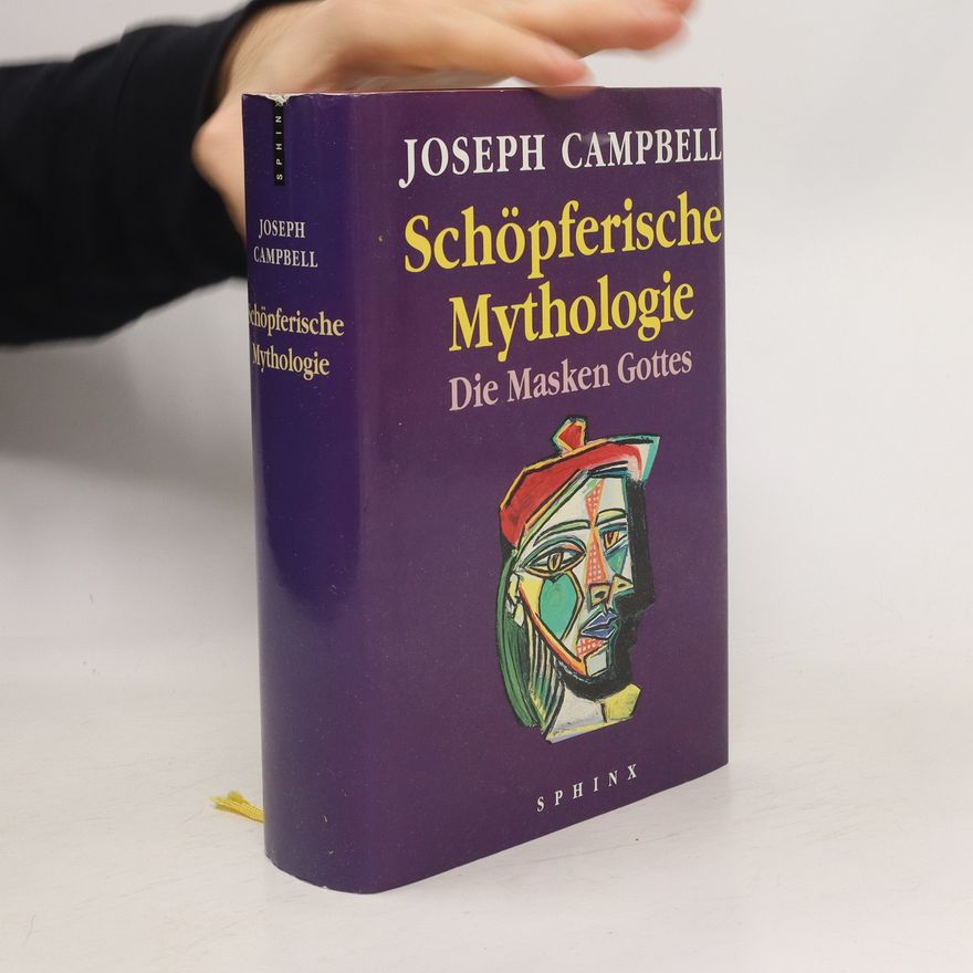 Joseph Campbell Schöpferische Mythologie