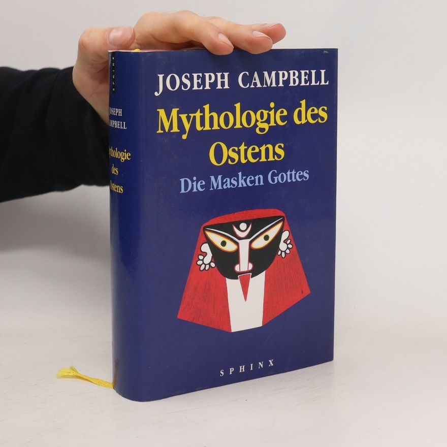 Joseph Campbell Mythologie des Ostens
