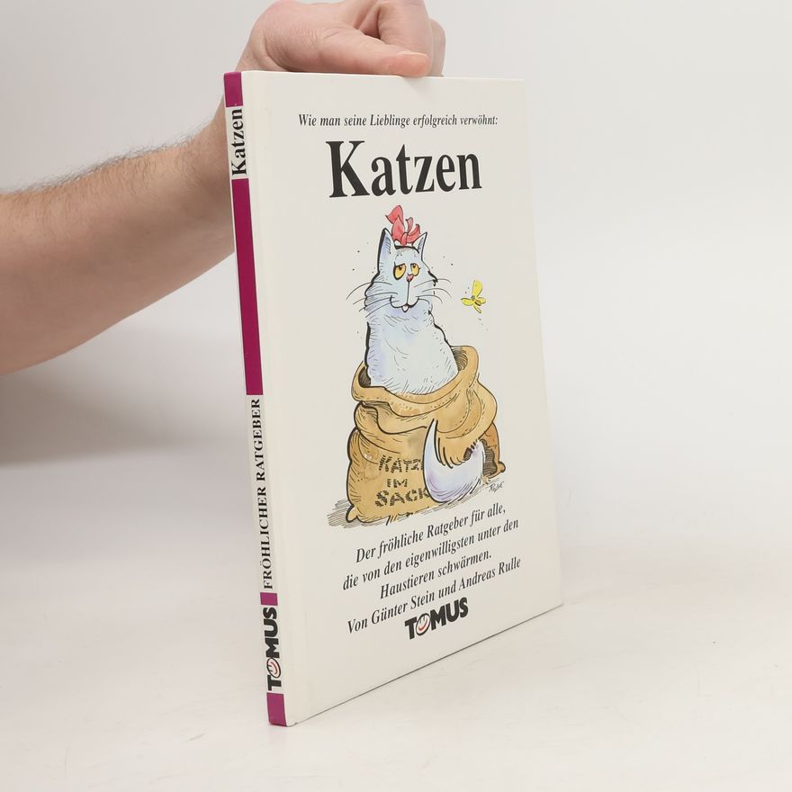 Autorenkollektiv Wie man seine Lieblinge erfolgreich verwöhnt: Katzen