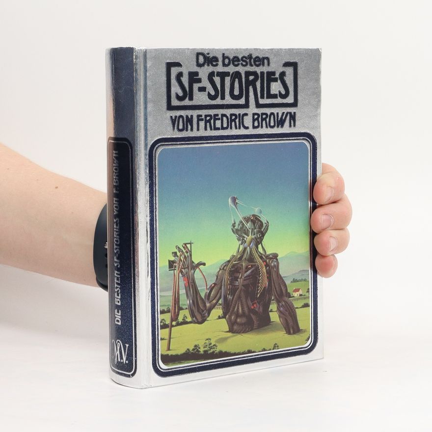 Fredric Brown Die besten SF- Stories von Frederic Brown