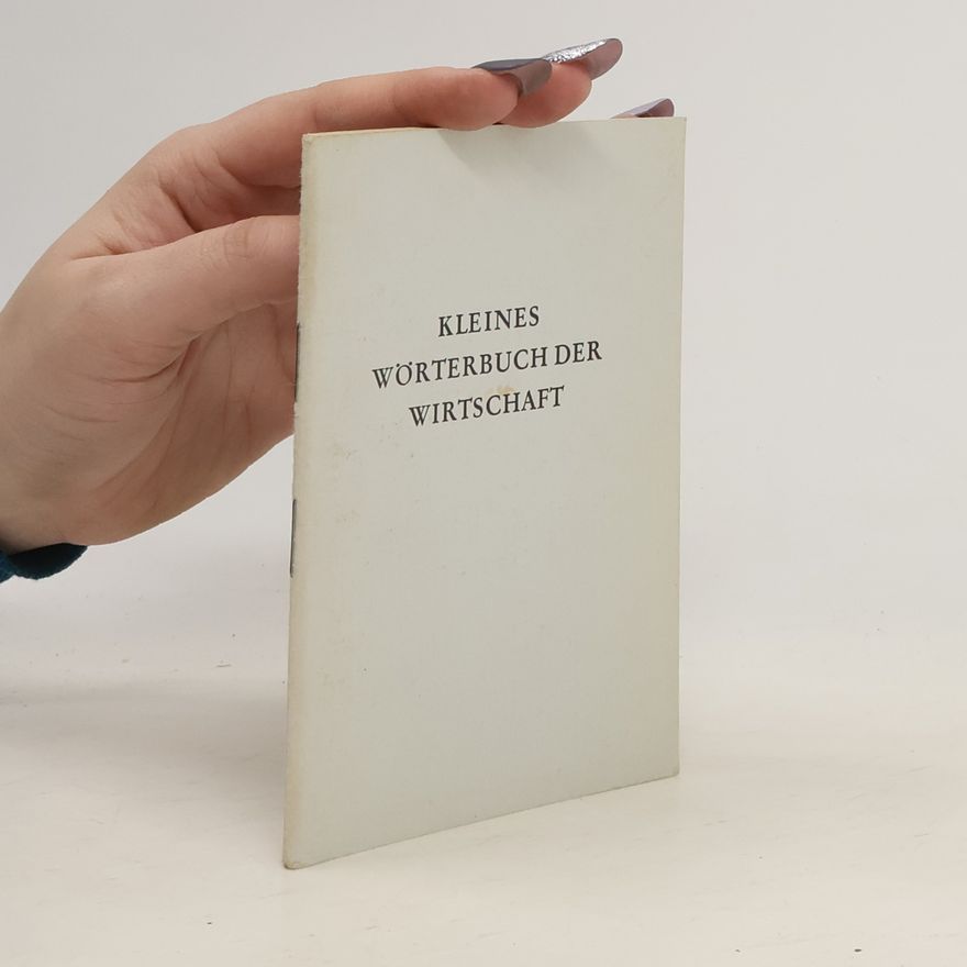 Richard Carstensen Kleines Wörterbuch der Wirtschaft