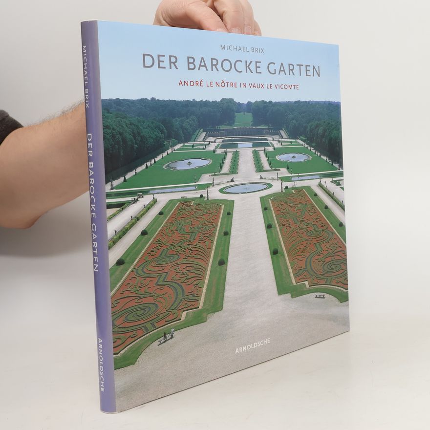 Michael Brix Der barocke Garten