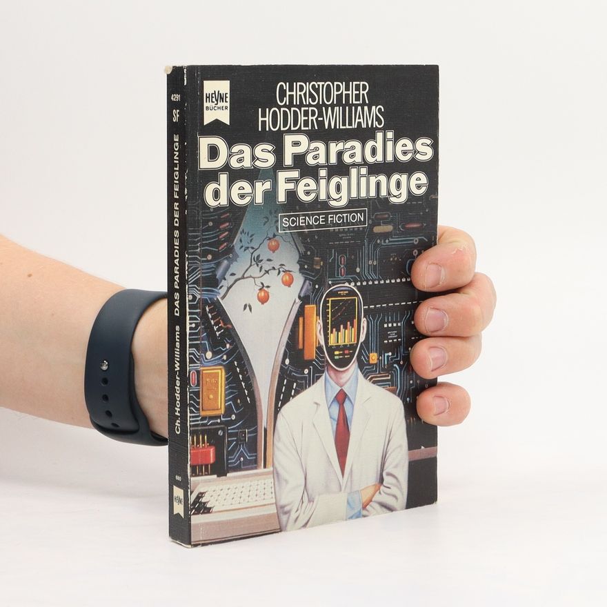 Christopher Hodder-Williams Das Paradies der Feiglinge